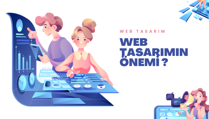 Web tasarımının önemi